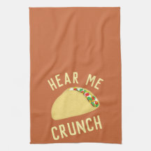 Hear  Me Crunch Taco