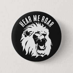 Hear Me Roar  Lion Face 2 Inch Round Button