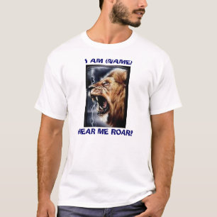 HEAR ME ROAR T-Shirt