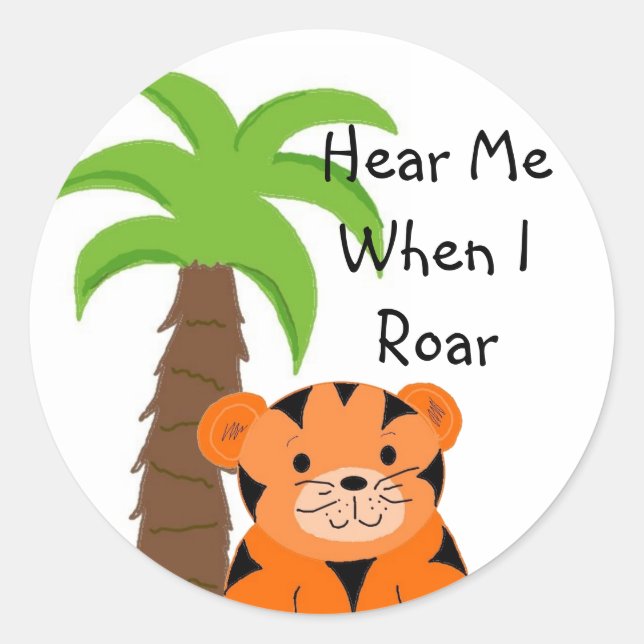 Hear Me When I Roar Classic Round Sticker (Front)