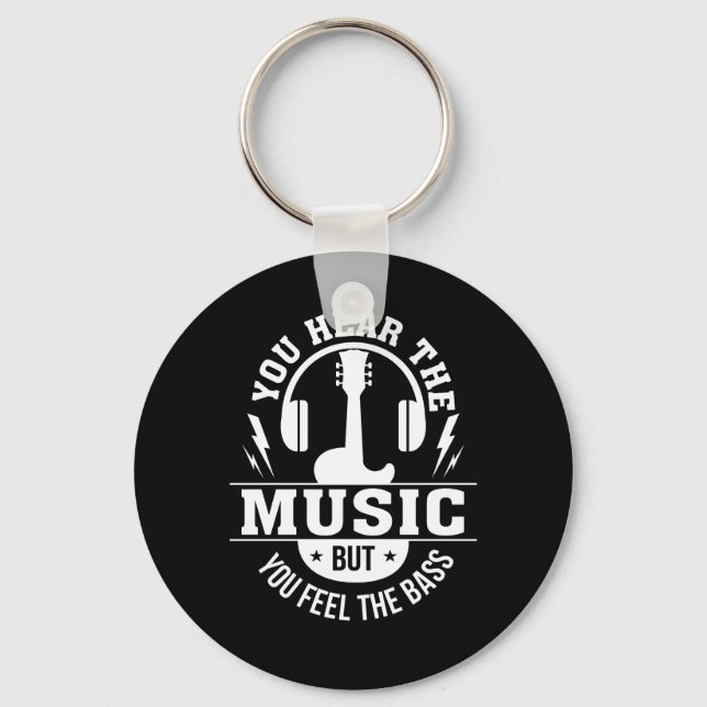 Hear Music Feel Bass Bass Guitar Player Keychain (Front)