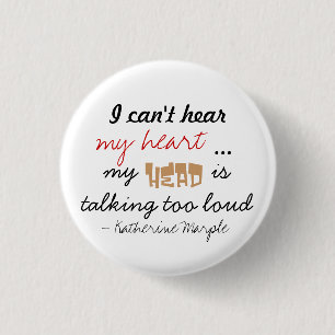 Hear My Heart 1 Inch Round Button