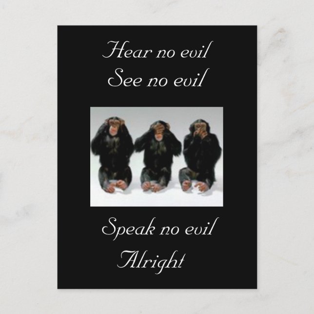 Hear no evil, See no evil, Speak no evil, ... Postcard (Front)