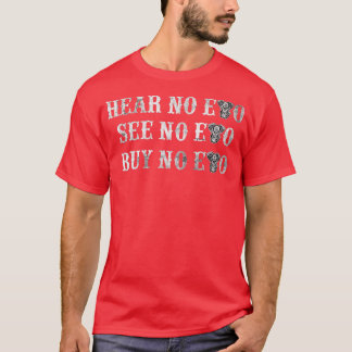 Hear No Evo See No Evo Buy No Evo Motorcycle T-Shirt
