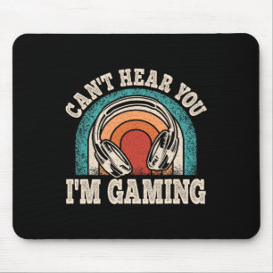 Hear You Im Gaming Funny Video Gamer Retro Game Mouse Pad