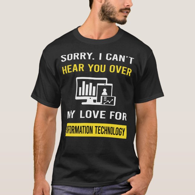 Hear You Information Technology T-Shirt (Front)