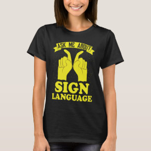 Hearing Aid Deaf Pride ASL Hand Sign Language T-Shirt