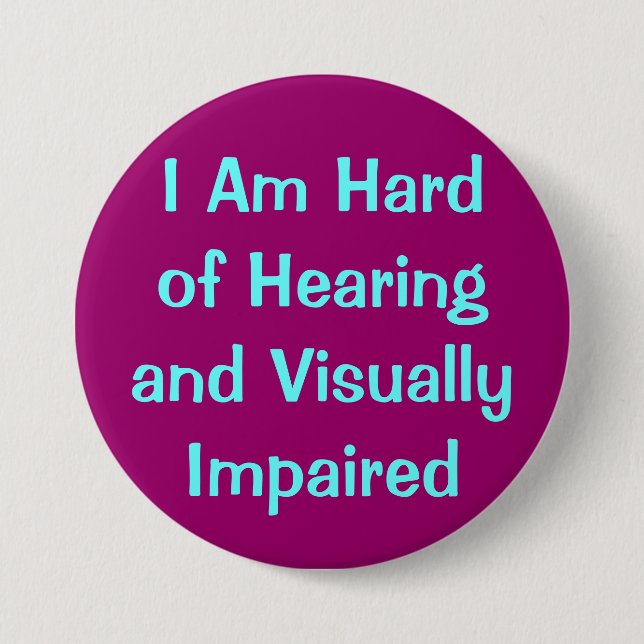 hearing and vision 3 inch round button (Front)