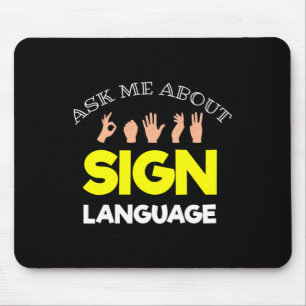 Hearing - Deaf - Unable To Hear - Deaf Awareness A Mouse Pad