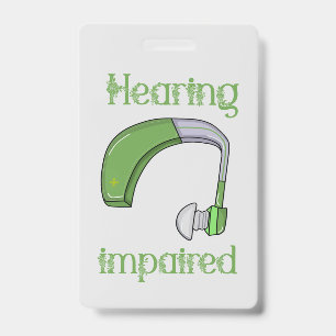 Hearing impaired badge