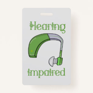 Hearing impaired badge