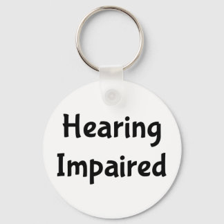 Hearing Impaired Keychain