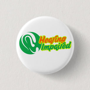 Hearing Impaired Symbol - Elegant Ear Design 1 Inch Round Button
