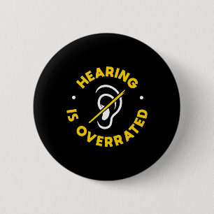 Hearing Loss Awareness ASL and Deaf Awareness 2 Inch Round Button