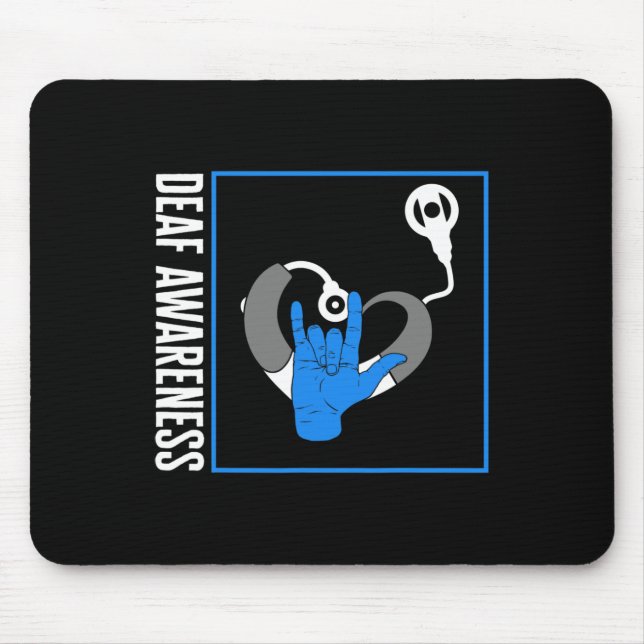 Hearing Loss Awareness Deaf Cochlear Implant ASL H Mouse Pad (Front)