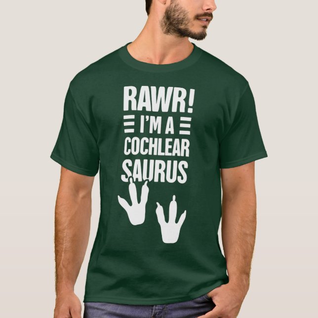 Hearing Loss Awareness  Funny Cochlear Implant T-Shirt (Front)