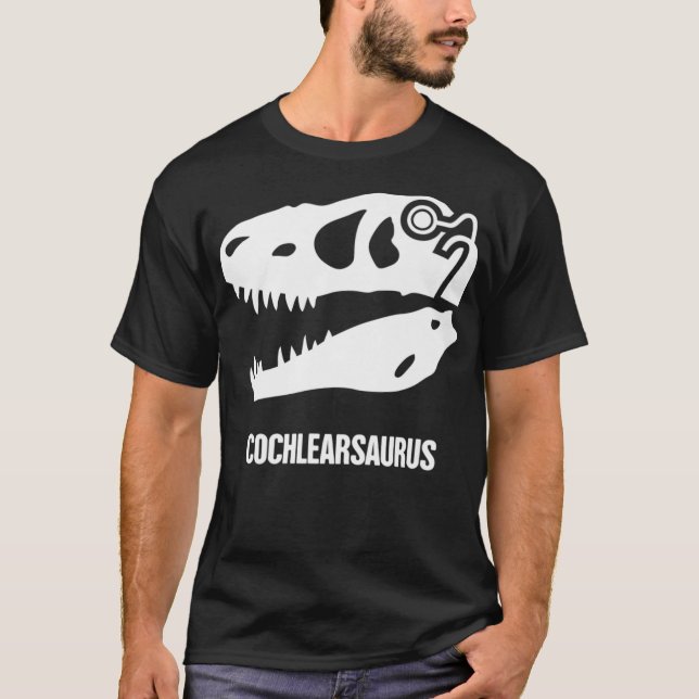 Hearing Loss Awareness  Funny Dinosaur Cochlear T-Shirt (Front)