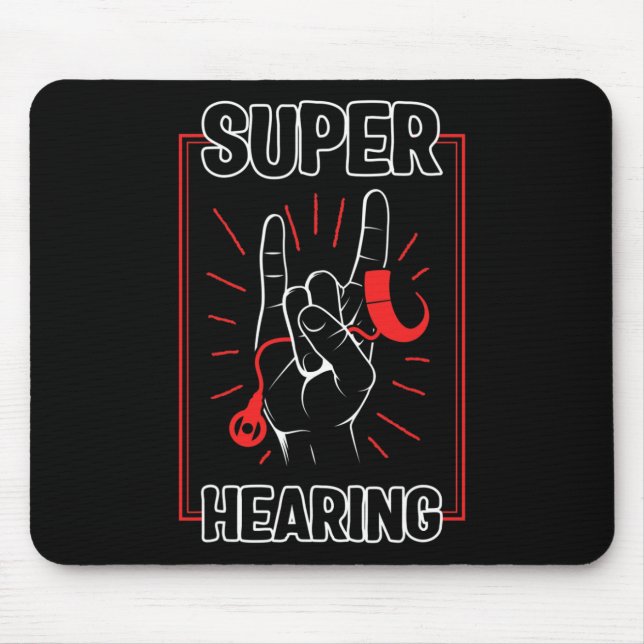 Hearing Loss Awareness Super Hearing Cochlear Impl Mouse Pad (Front)