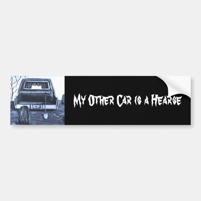 Hearse bumper sticker (Front)