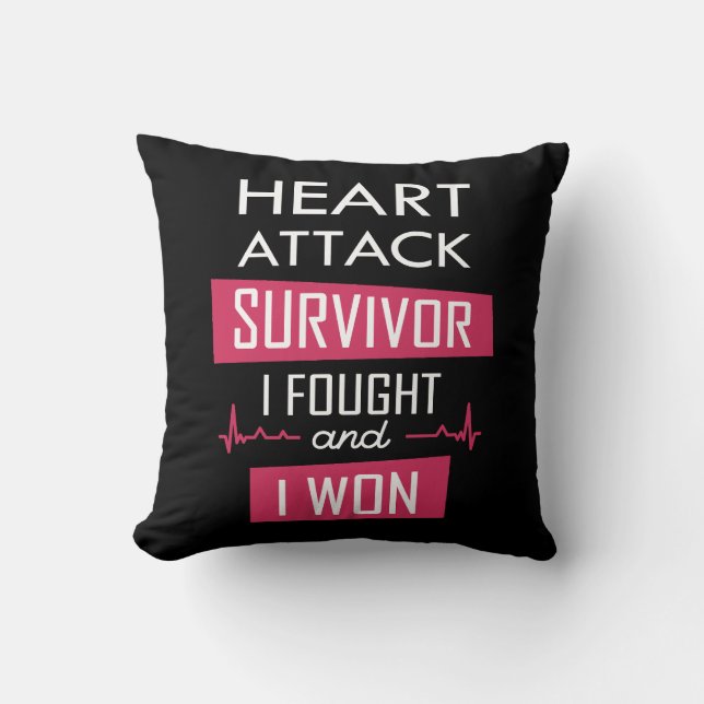 Heart attack survivor, I fought and I won Throw Pillow (Front)
