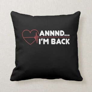 Heart Attack Survivor Recovery Get Well Gift Throw Pillow