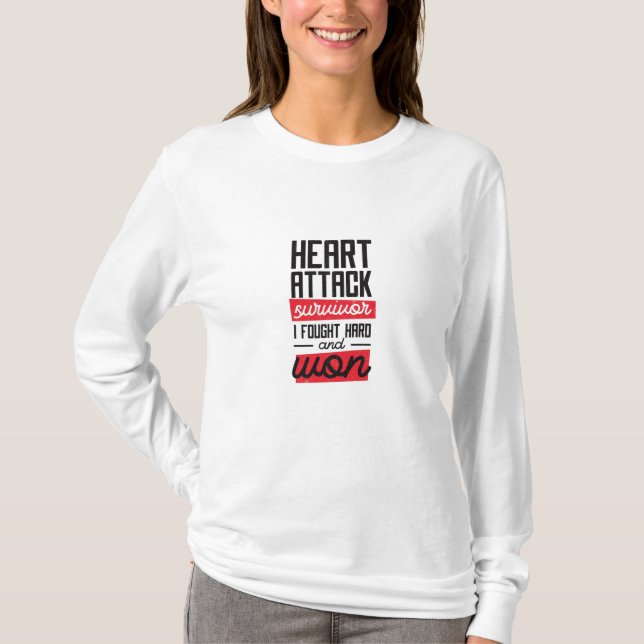 Heart Attack Survivor T-Shirt (Front)