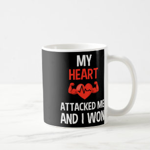 Heart Attacked Me And I Won Heart Disease Awarenes Coffee Mug