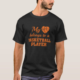 Heart Belongs Basketball T-Shirt