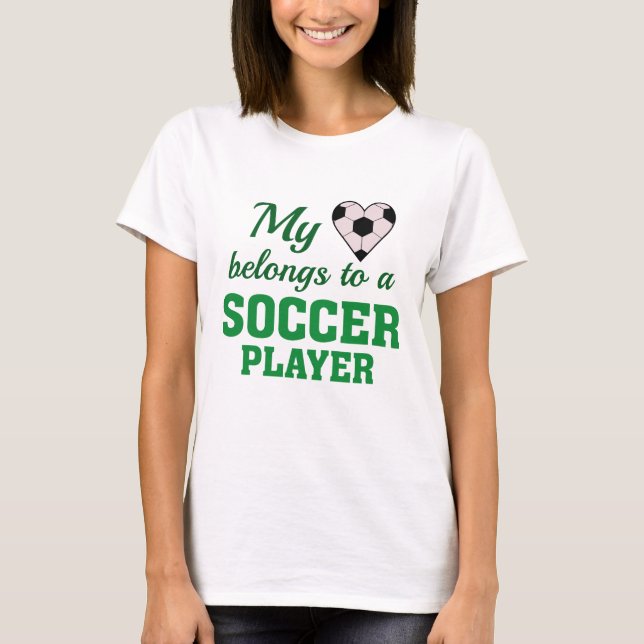 Heart Belongs Soccer T-Shirt (Front)
