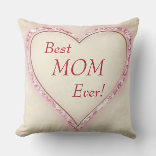 Heart Best MOM Ever Throw Pillow