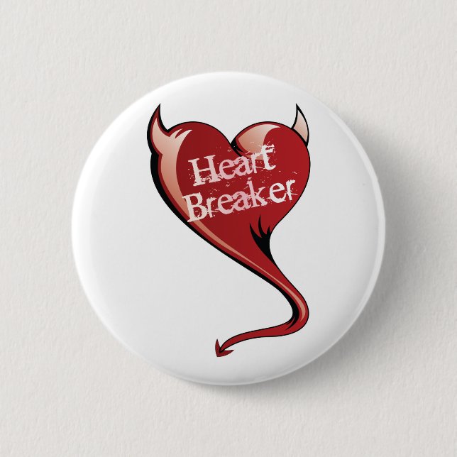 heart breaker 2 inch round button (Front)