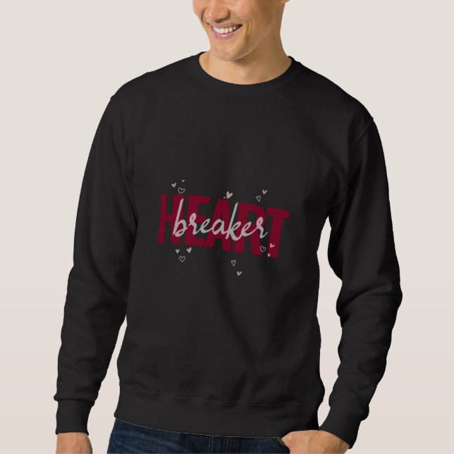 Heart Breaker Sweatshirt (Front)