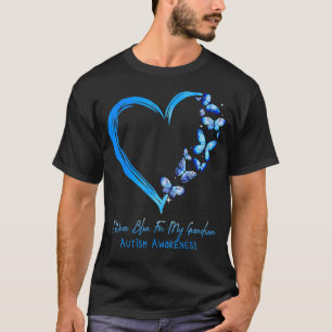 Heart Butterfly I Wear Blue For My Grandson Autism T-Shirt