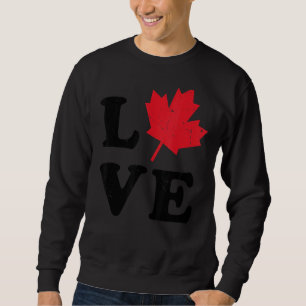 Heart Canada Day   Maple Leaf I Love You Canada Sweatshirt