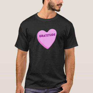 Heart Candy Gratitude - Grateful Gifts T-Shirt