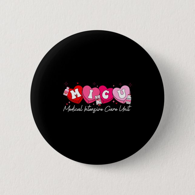 Heart Candy Micu Nurse Valentine's Day Medical Cri 2 Inch Round Button (Front)