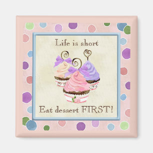 Heart Cupcake Trio, Life is Short - Magnet