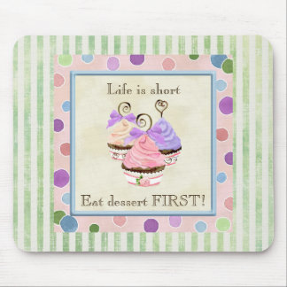 Heart Cupcake Trio Life is Short - Mouse Pad