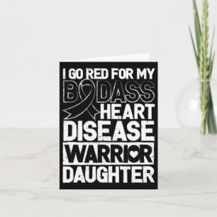 Heart Disease Awareness D Warrior Daughter Go Red Card