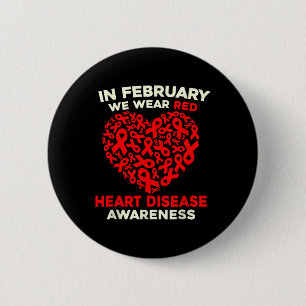 Heart Disease Awareness Go Red In February Health  2 Inch Round Button