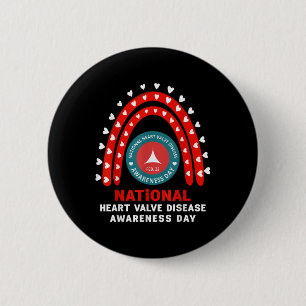 Heart Disease Awareness - Heart Valve Disease Awar 2 Inch Round Button