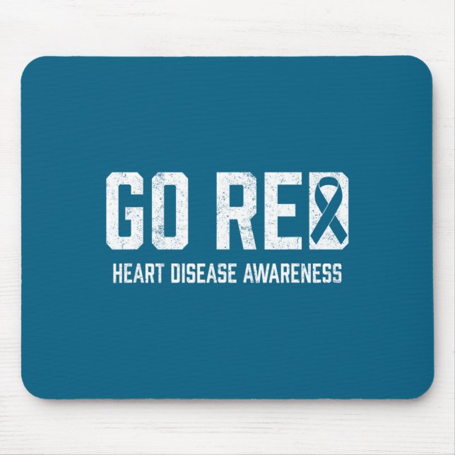 Heart Disease Awareness Shirt Go Red Heart Disease Mouse Pad (Front)
