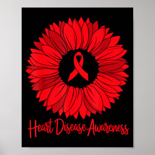 Heart Disease Awareness Sunflower Go Red Women Hea Poster