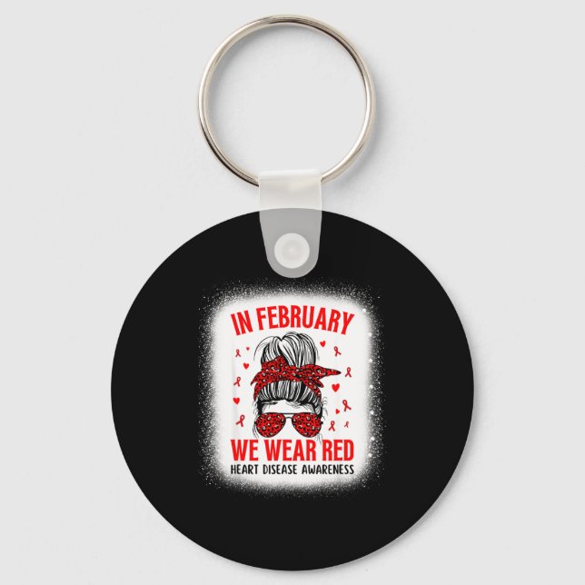 Heart Disease Awareness Supporting In February We  Keychain (Front)