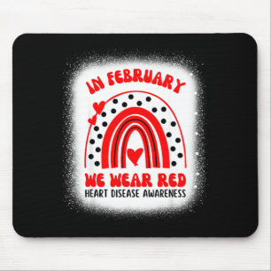 Heart Disease Awareness Supporting In February We  Mouse Pad