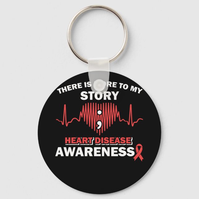 Heart Disease Awareness There is More To My Story Keychain (Front)