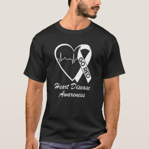 Heart Disease Awareness We Wear Red In February Go T-Shirt