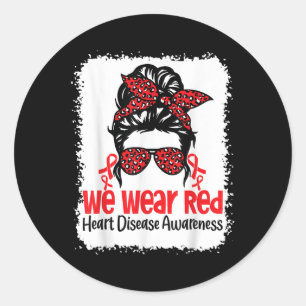 Heart Disease Awareness We Wear Red Support Heart Classic Round Sticker