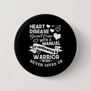 Heart Disease Doesnt Come With A Manual Warrior 2 Inch Round Button