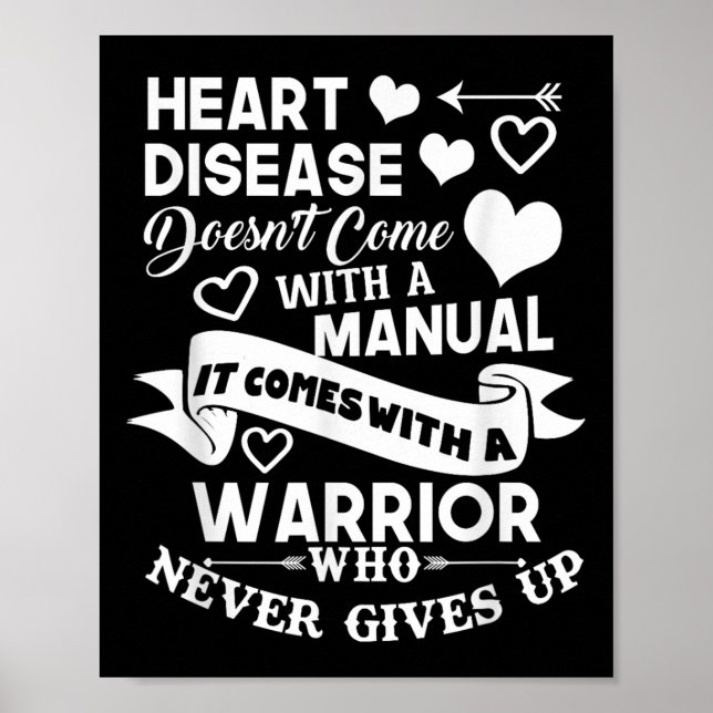 Heart Disease Doesnt Come With A Manual Warrior Poster (Front)